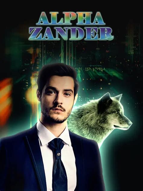 Chapter 62 - ZANDER. . Alpha zander free online